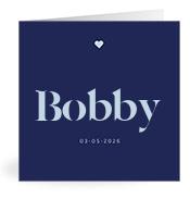 Geboortekaartje naam Bobby j3