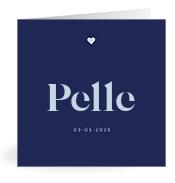 Geboortekaartje naam Pelle j3